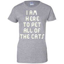I-Am-Here-To-Pet-All-Cats---Cat-Lovers-T-Shirt