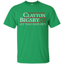 Clayton-Bigsby-For-President---Let-That-Hate-Out
