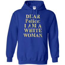 Dear-Police-I-Am-A-White-Woman-T-Shirt