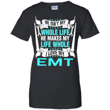 He-isn't-my-whole-life-he-makes-my-life-whole-I-love-my-EMT