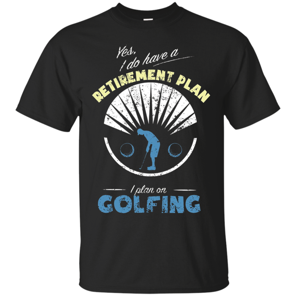 Golfing-Retirement-Plan-Golf-Gag-Gift-Golf-Shirt