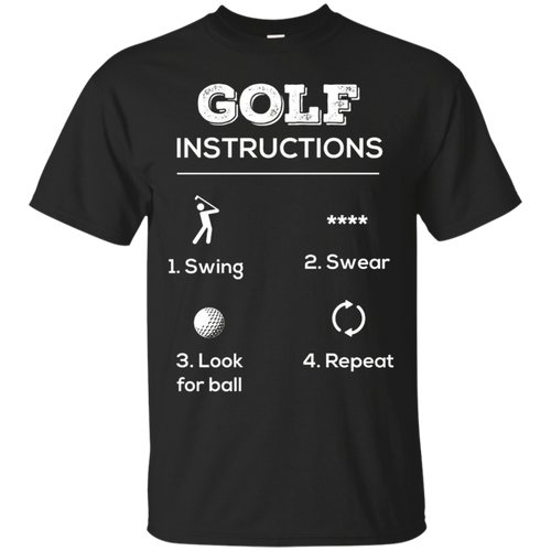 Golf---Golf-instructions-swing-swear-look-for-ball-T-shirtBuy-Golf---Golf-instructions-swing