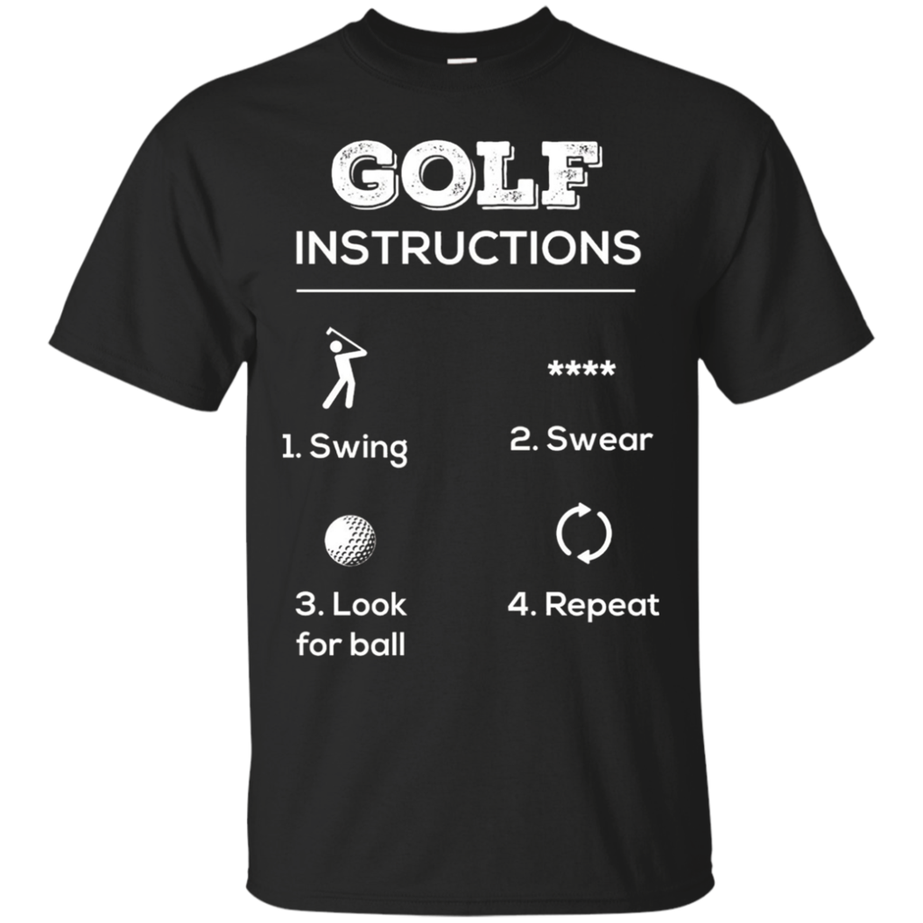 Golf---Golf-instructions-swing-swear-look-for-ball-T-shirtBuy-Golf---Golf-instructions-swing