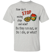 Chips-and-Salsa-do-I-die-or-what-t-shirt