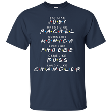 Friends-T-shirt-Eat-like-JOEY-Dress-like-RACHEL...