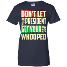 Don't-let-your-president-get-your-ass-whooped-T-Shirt