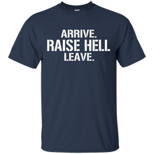 Dicky-Ticker-Arrive-Raise-Hell.-Leave.-T-shirt-Wrestling