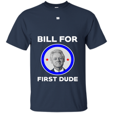 FUNNY-BILL-FOR-FIRST-DUDE-T-SHIRT-Clinton-for-President-Tee