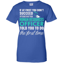 Human-Resource-Officer-Told-You-To-Do-First-Tshirt