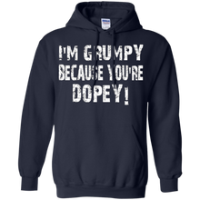 GRUMPY-BECAUSE-YOU'RE-DOPEY