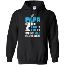 Father's-day-PAPA-Can't-Fix-It-We're-All-Screwed-Shirt