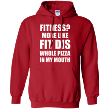 Fitness-More-Like-Fit-Dis-Whole-Pizza-In-My-Mouth-Tshirt