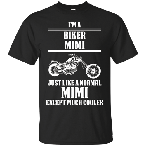 Funny-Biker-T-shirts-for-Men-I'm-A-Biker-Mimi