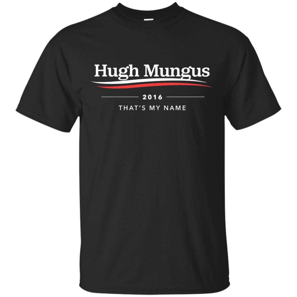 Hugh-Mungus-16-T-Shirt-Dank-Meme-Shirt
