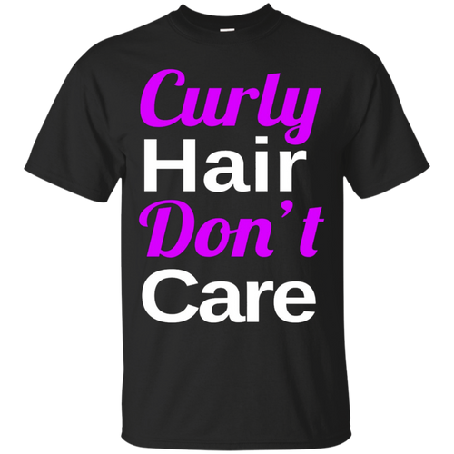 Curly-Hair-Don't-Care-Funny-T-shirt