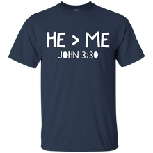 He-Is-Greater-Than-Me-John-3-30-T-Shirt-Christian-Clothing