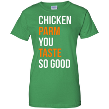 Funny-T-shirt---Chicken-Parm-You-Taste-So-Good-shirt