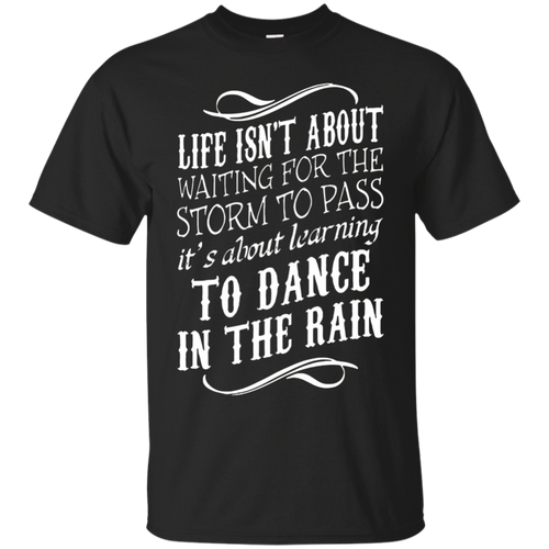 Dance-In-The-Rain-T-Shirt-Shirt