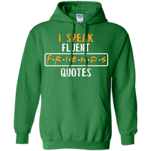 Friend-T-shirt---I-Speak-Fluent-Friends-Quotes