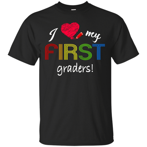 First-Grade-Teacher-Shirts-I-Love-My-First-Graders-T-Shirt