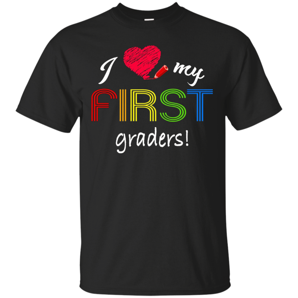 First-Grade-Teacher-Shirts-I-Love-My-First-Graders-T-Shirt