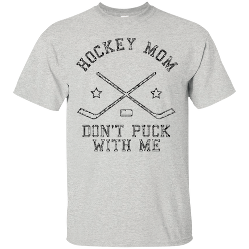 Hockey-Mom---Don't-Puck-With-Me---Funny-Hockey-T-Shirt