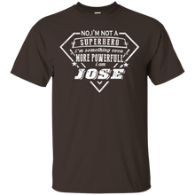 I-AM-JOSE-T-SHIRT-NO-IM-NOT-SUPERHERO-IM-SOMETHING-EVEN-MOBuy-I-AM-JOSE-T-SHIRT