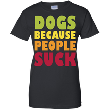 Dogs-Because-People-Suck---Funny-T-shirt