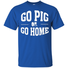 Go-Pig-or-Go-Home---Funny-Humor-T-Shirt
