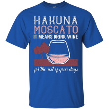 Hakuna-Moscato-It-Means-Drink-Wine-T-Shirt