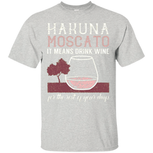 Hakuna-Moscato-It-Means-Drink-Wine-T-Shirt