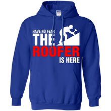 Have-No-Fear-The-Roofer-Is-Here-TShirt
