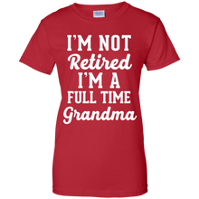Featured-I'm-not-retired-I'm-a-full-time-Grandma-funny-shir