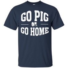 Go-Pig-or-Go-Home---Funny-Humor-T-Shirt