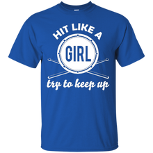 Drummer---HIT-LIKE-A-GIRL-TRY-TO-KEEP-UP-shirt