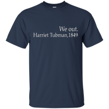 Civil-Rights-T-Shirt---We-Out-Harriet-Tubman-Black-History