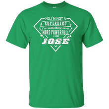 I-AM-JOSE-T-SHIRT-NO-IM-NOT-SUPERHERO-IM-SOMETHING-EVEN-MOBuy-I-AM-JOSE-T-SHIRT