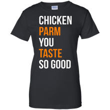 Funny-T-shirt---Chicken-Parm-You-Taste-So-Good-shirt