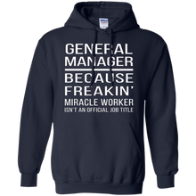 General-Manager---Because-Freakin'-miracle-worker-T-shirt