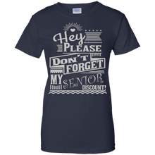 Hey-Please-Don't-Forget-My-Senior-Discount-Shirts