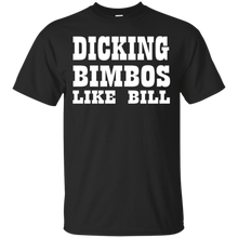 Dicking-Bimbos-Like-Bill-Tshirt