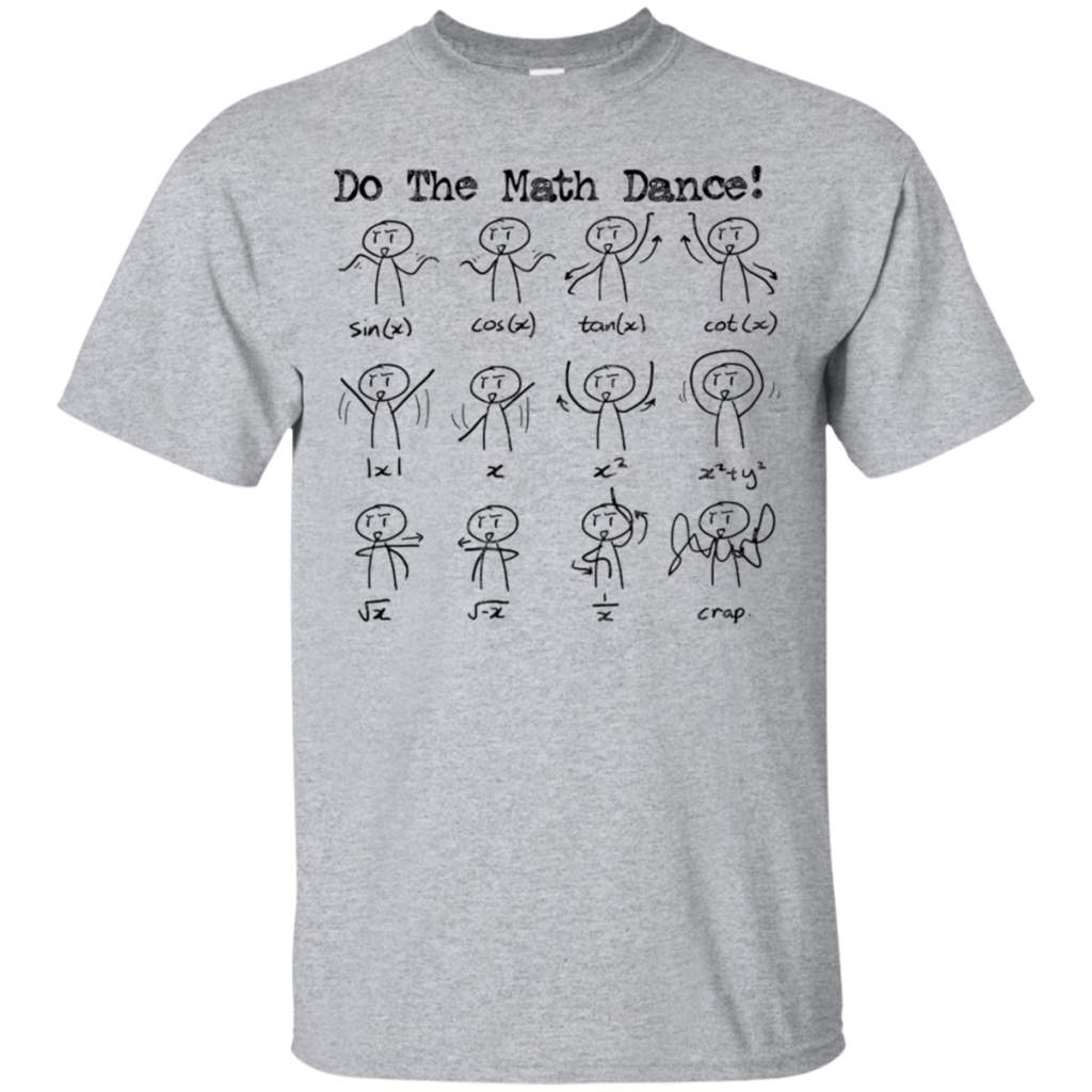 Funny-Math-Mathematics-Shirt---Do-The-Math-Dance-Funny-Shirt