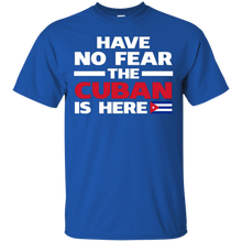 Have-No-Fear-The-Cuban-Is-Here-Cuba-Pride-Funny-T-Shirt