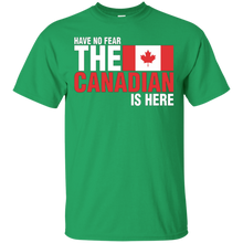 Have-No-Fear-The-Canadian-Is-Here-T-Shirt