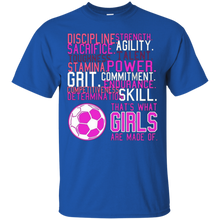 Girls'-Soccer-T-Shirt---What-Girls-Are-Made-Of