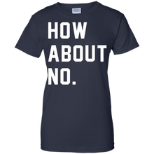 How-About-No-T-Shirt-Funny-T-Shirt