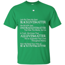 DeBran-Let's-Be-Clear-We-Said-Black-Lives-Matter-T-Shirt