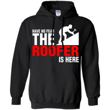 Have-No-Fear-The-Roofer-Is-Here-TShirt