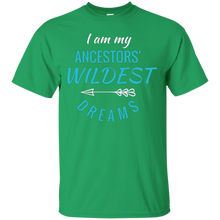 I-Am-My-Ancestors'-Wildest-Dreams-TShirt