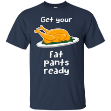 Get-your-fat-pants-ready-T-shirt